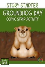 Groundhog Day Story Starter Comic Strip Activity – Make Predictions