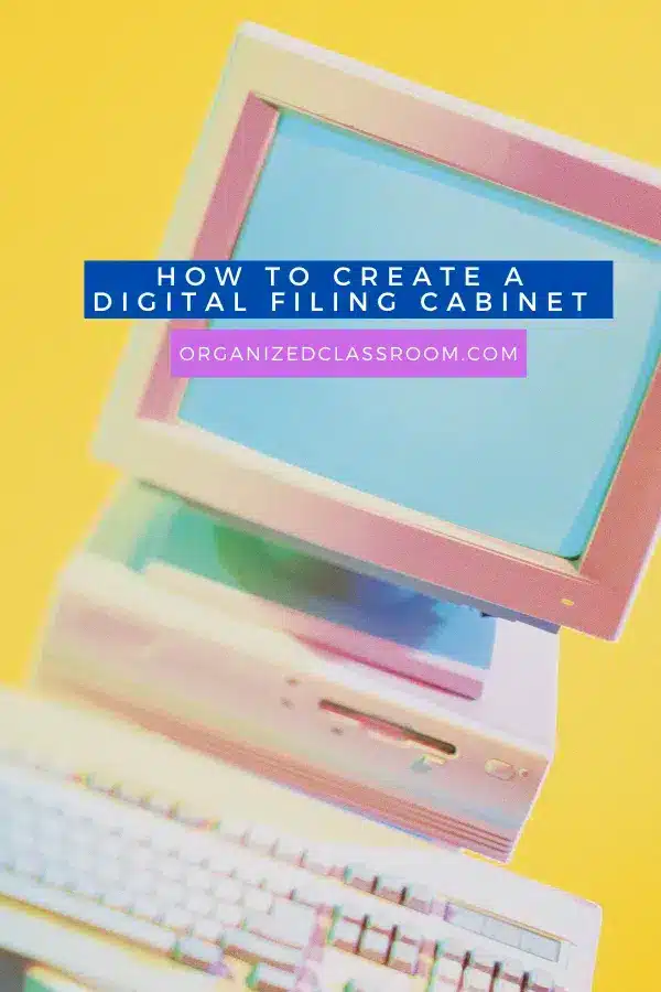 Organize Your Teacher Computer Files