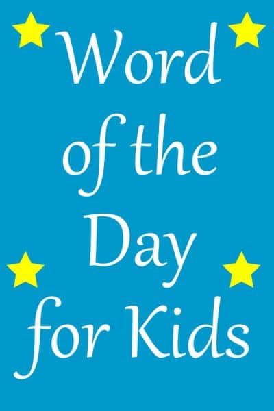 Word of the Day for Kids1 #reading #vocabulary #wordoftheday #esl #ell #ela #languagearts