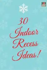 Snow or Rain Day Recess Activities