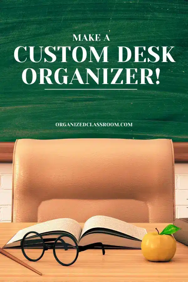 Custom Desk Organizer Templates