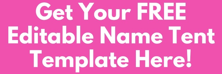 Get Your Free Editable Name Tent Template Here