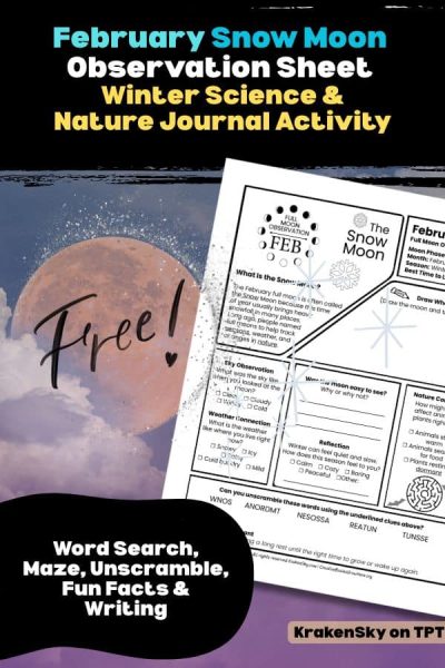 A free February Snow Moon observation worksheet for kids. This calm winter science activity includes moon facts, drawing, weather observations, nature connections, and SEL reflection.