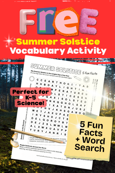 Make science fun on the longest day of the year with this easy, no-prep summer solstice activity! Celebrate the longest day of the year with this fun and educational Summer Solstice word search and activity page! Perfect for classrooms, summer camps, daycare, and homeschool, this no-prep printable helps kids learn about the Sun, seasons, and Earth science in an engaging way. This resource combines science vocabulary, reading comprehension, and puzzle-solving—making it a great addition to your summer learning plans.